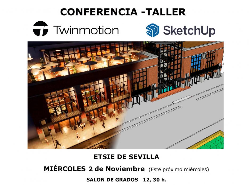 Conferencia-taller SKETCHUP y TWINMOTION