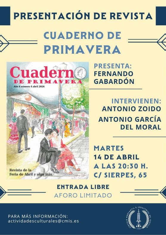 Cartel publicitario de la presentación de la revista "Cuadernos de Primavera". Aparece un dibujo a lápiz de una calle de la feria, con personas, vestidas de flamencas y casetas de feria.