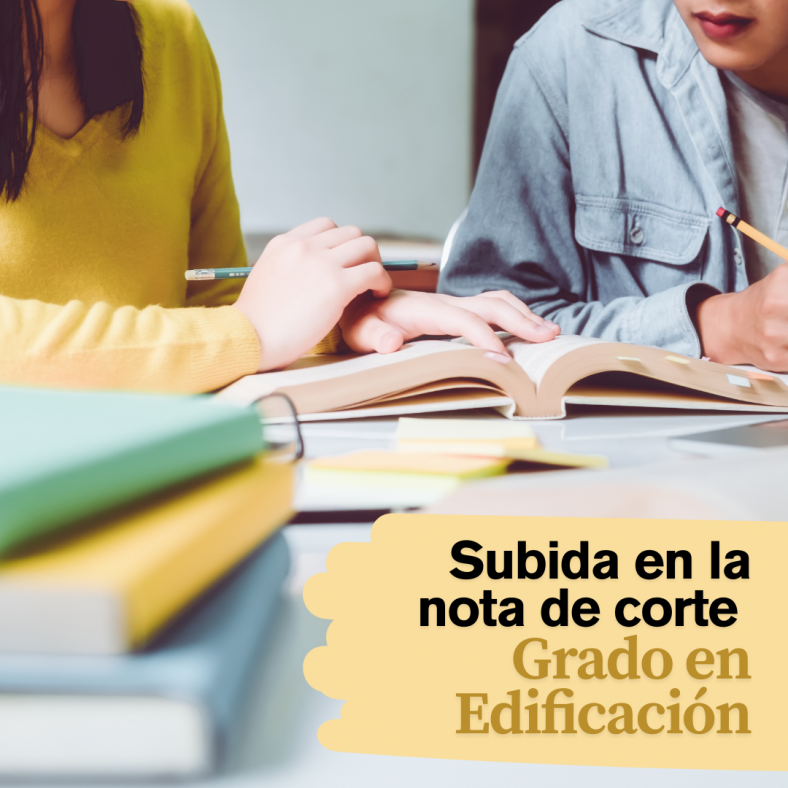 Imagen difusa de dos estudiantes en una biblioteca, con un cartel que dice "Subida en la nota de corte. Grado en Edificación"