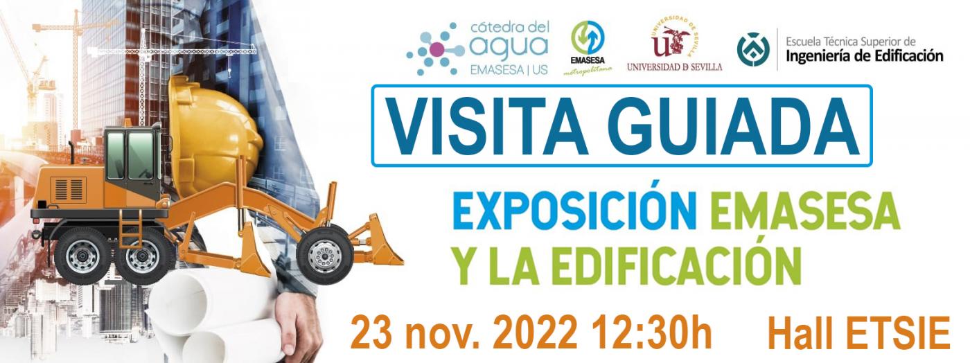 VISITA GUIADA. Exposición EMASESA y la EDIFICACIÓN