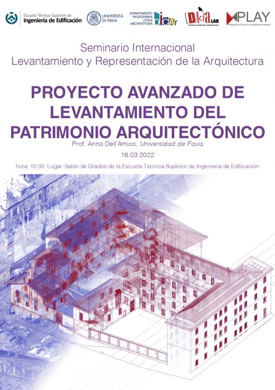 Seminario Internacional Levantamiento y Representación de la Arquitectura PROYECTO AVANZADO DE LEVANTAMIENTO DEL PATRIMONIO ARQUITECTÓNICO